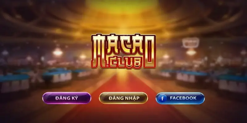 Sâm lốc Macau Club- Trải nghiệm game bài đổi thưởng hấp dẫn nhất