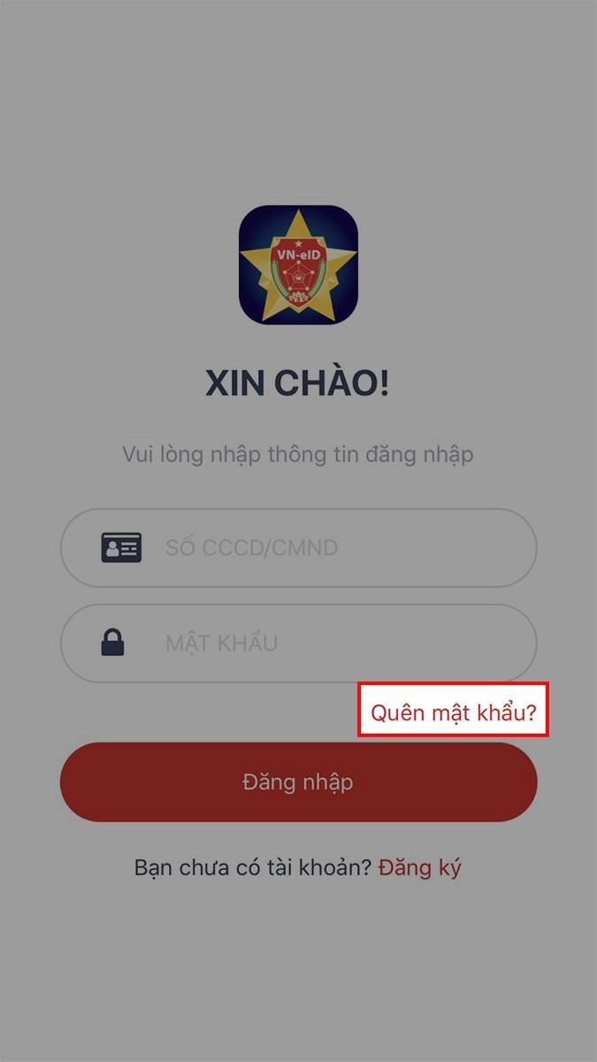 alt=Chọn Quên mật khẩu trong ứng dụng VNeID