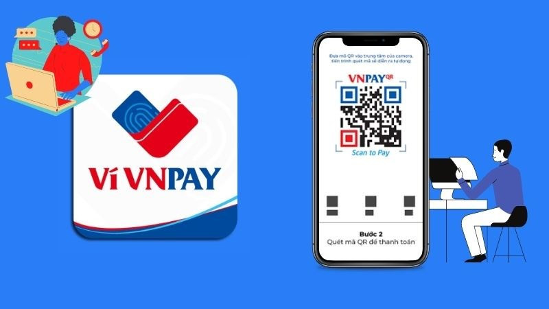 Cách sử dụng ví VNPAY, thanh toán tiện lợi từ A đến Z