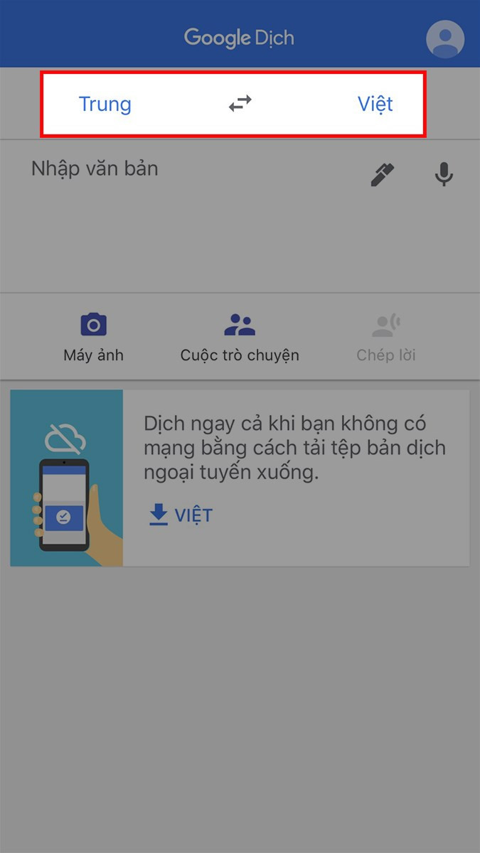 Chọn ngôn ngữ Trung và Việt trong Google Dịch