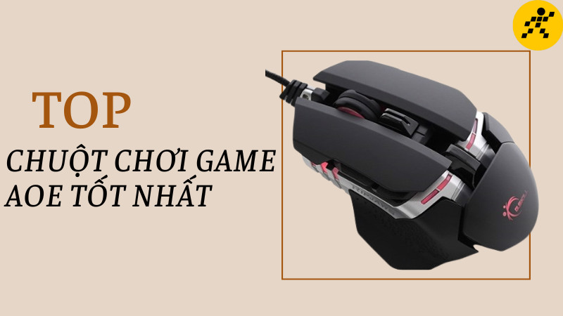 Chuột gaming cho AOE