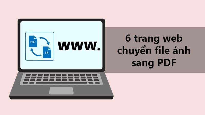 Chuyển đổi ảnh sang PDF online