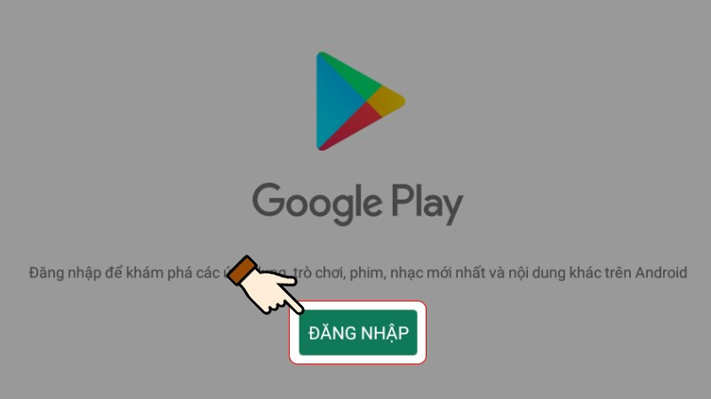 Đăng nhập Google Play Store