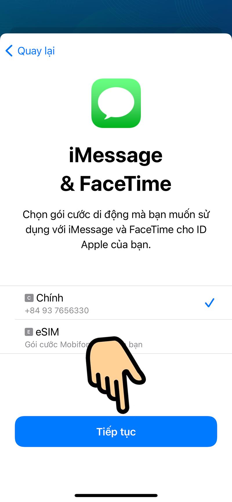  iMessage&FaceTime chọn eSIM hoặc Chính