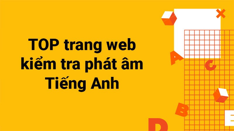 Luyện phát âm tiếng Anh online