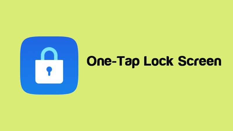 One-Tap Lock Screen: Ứng dụng khóa màn hình tiện lợi cho Oppo