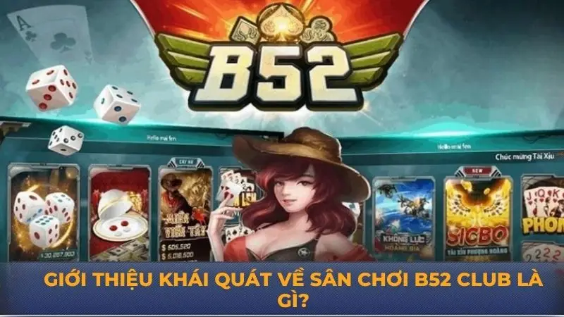 B52 Club – Những điều cần biết khi giải trí đổi thưởng